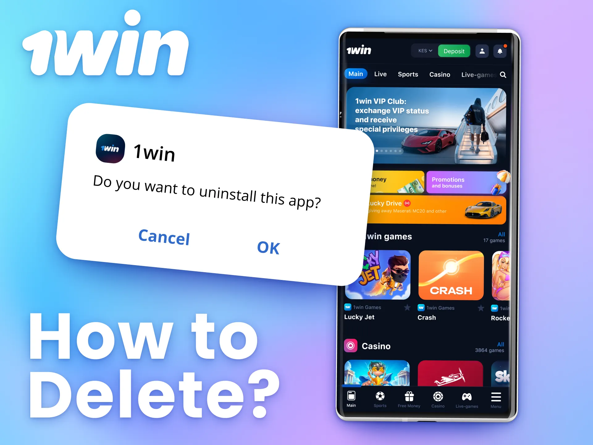 Uninstall the 1win app without any issues.
