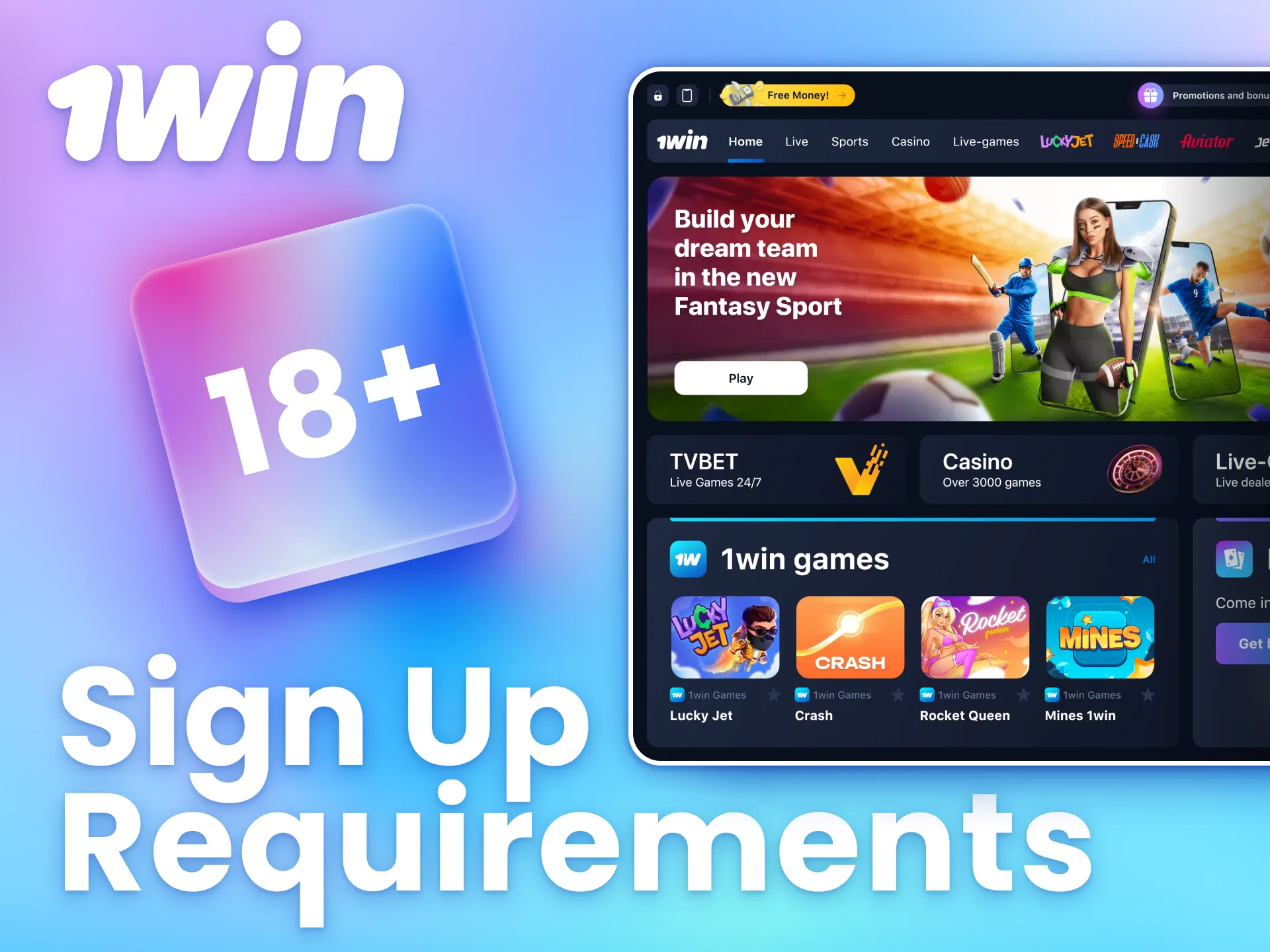 1win users need to meet certain requirements to register an account.