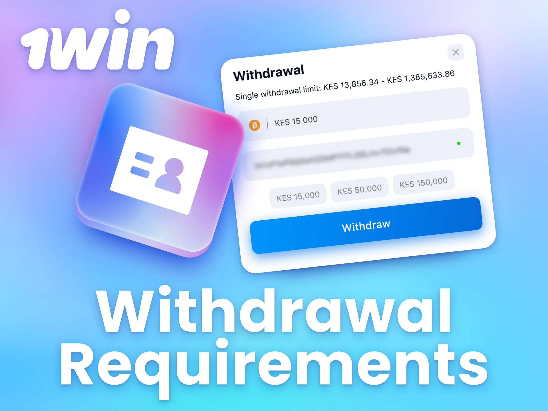 Users must meet certain requirements to withdraw winnings from 1win.