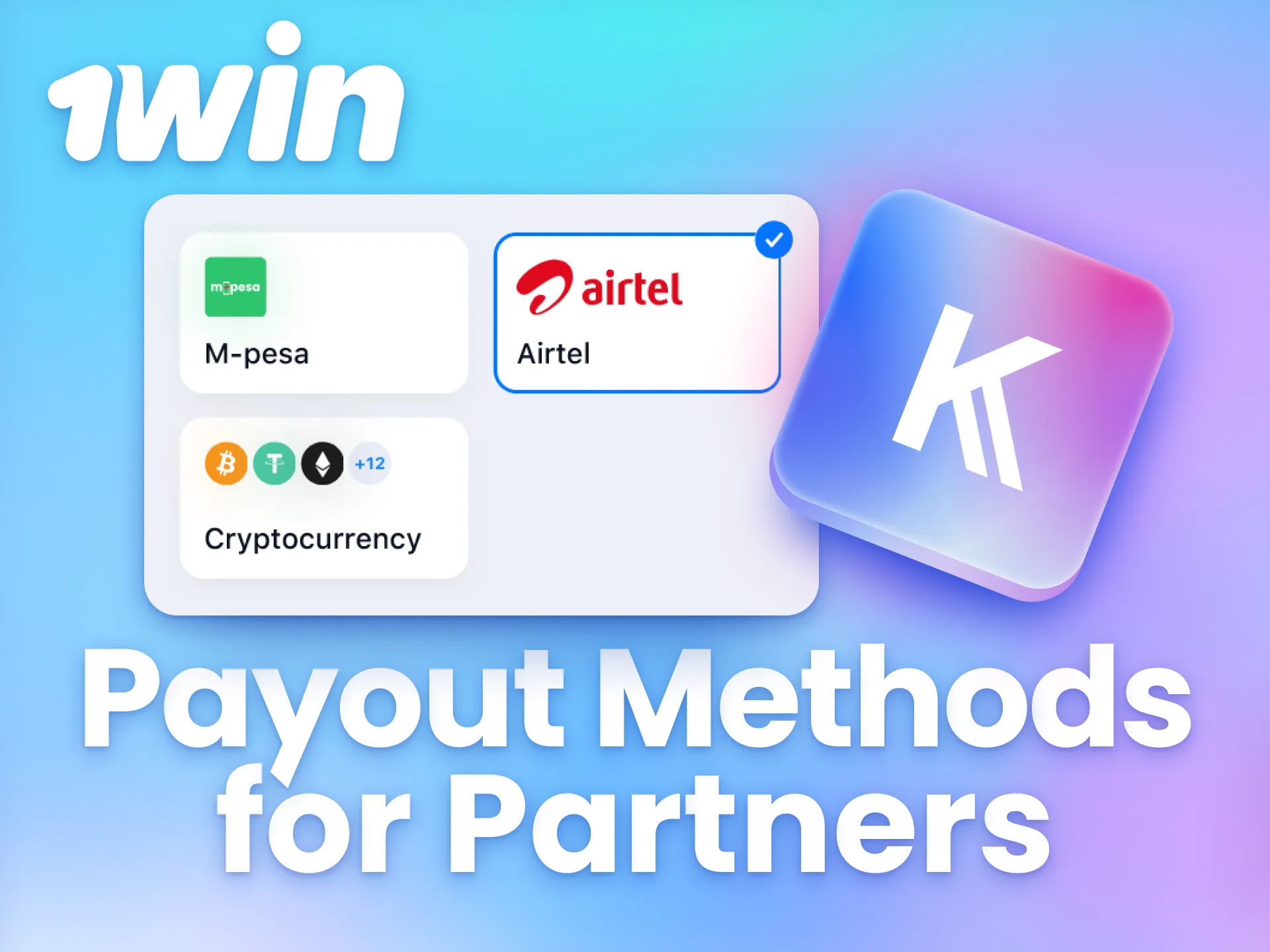 Select a convenient method to withdraw your affiliate earnings from 1win.